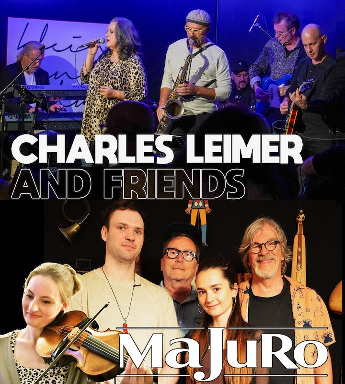 MaJuRo + Charles Leimer & Friends