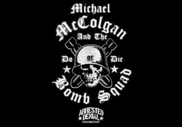 Michael McColgan & The Bomb Squad