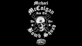 Michael McColgan & The Bomb Squad