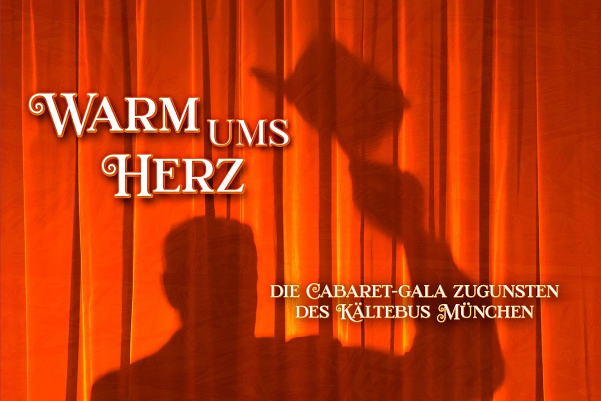 Warm ums Herz – Cabaret-Charity-Gala zugunsten des Kältebus München