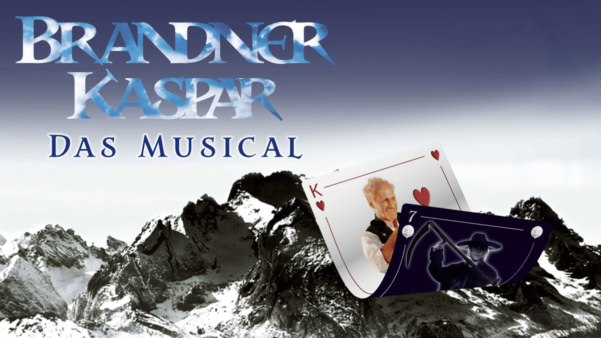 Brandner Kaspar – Das Musical
