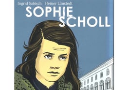 Heiner Lünstedt & Ingrid Sabisch »Sophie Scholl: Mut zeigen – Haltung leben«