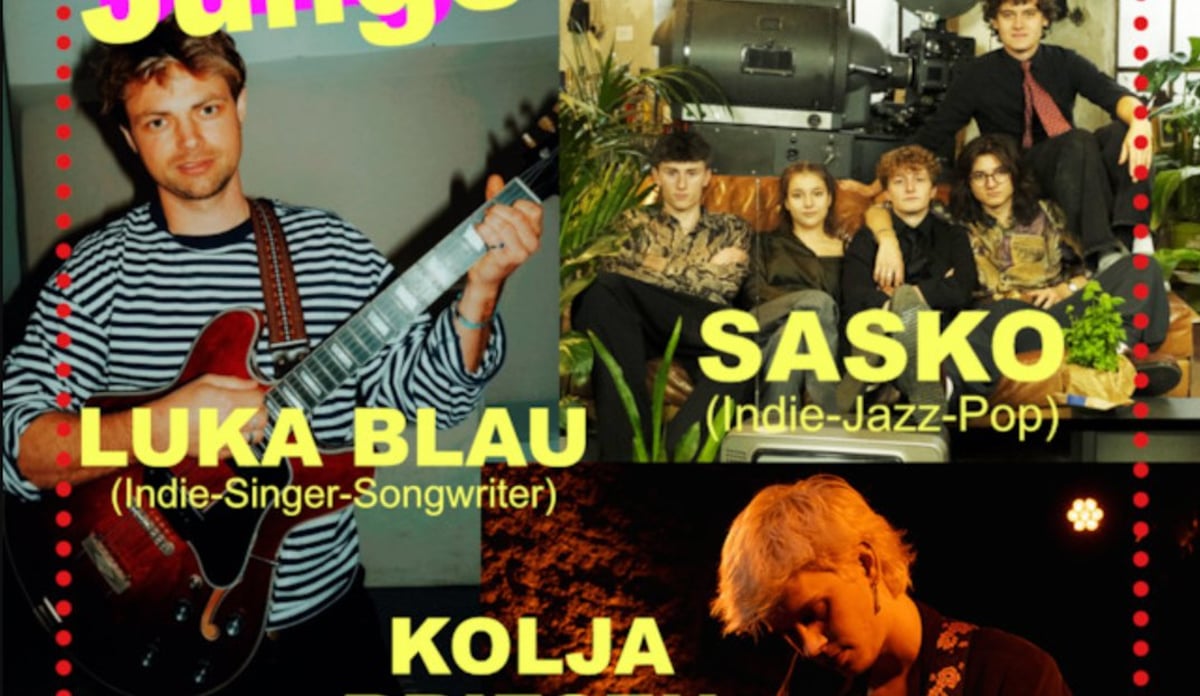 Junge Nacht mit Luka Blau + Sasko + Kolja Briesen