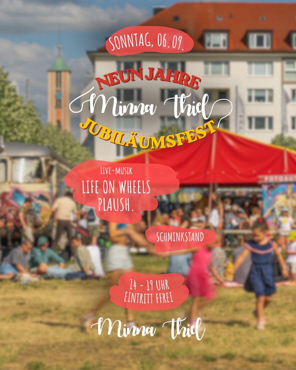 9 Jahre Minna Thiel Jubiläumsfest