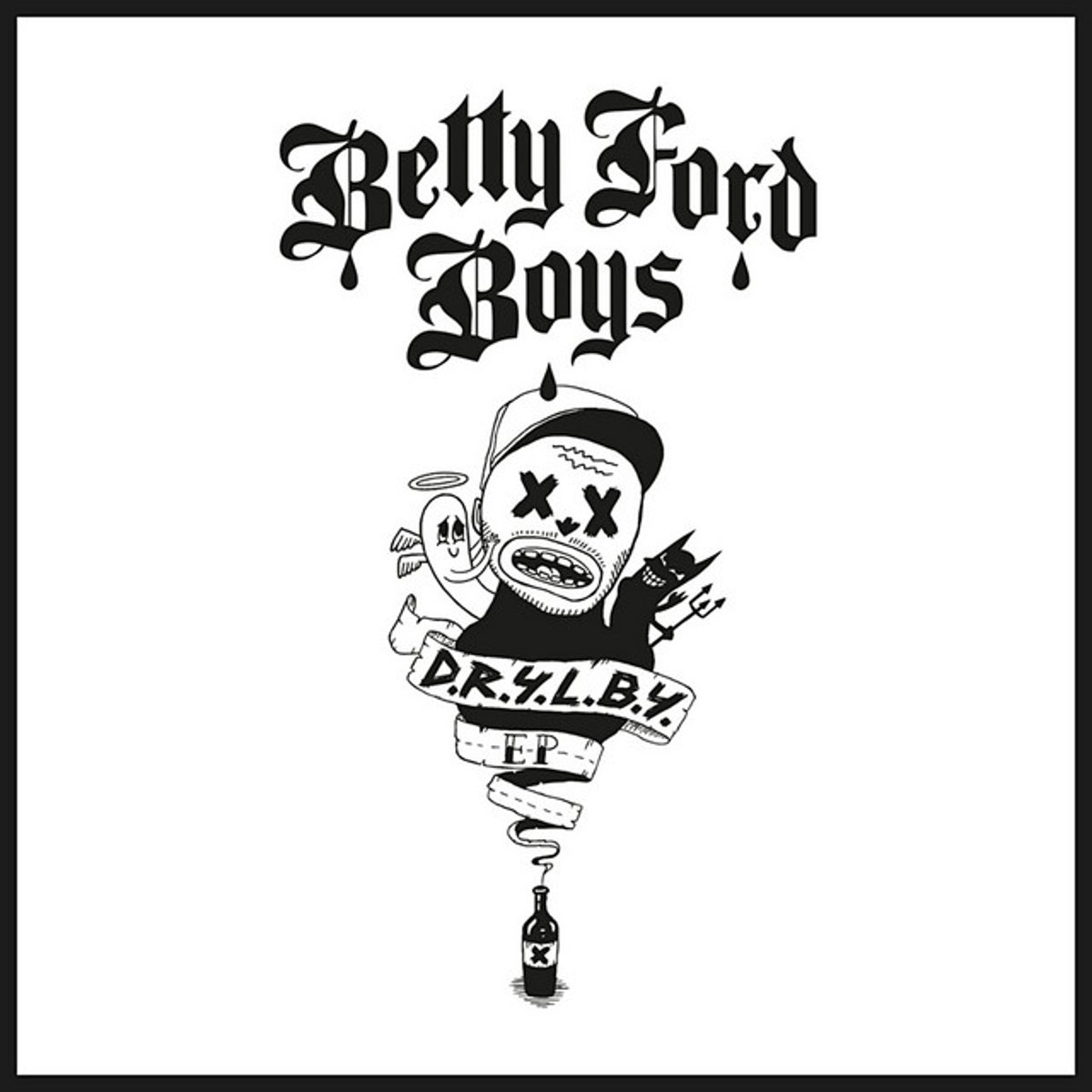 Betty Ford Boys – Trinity ‚Til Infinity Tour