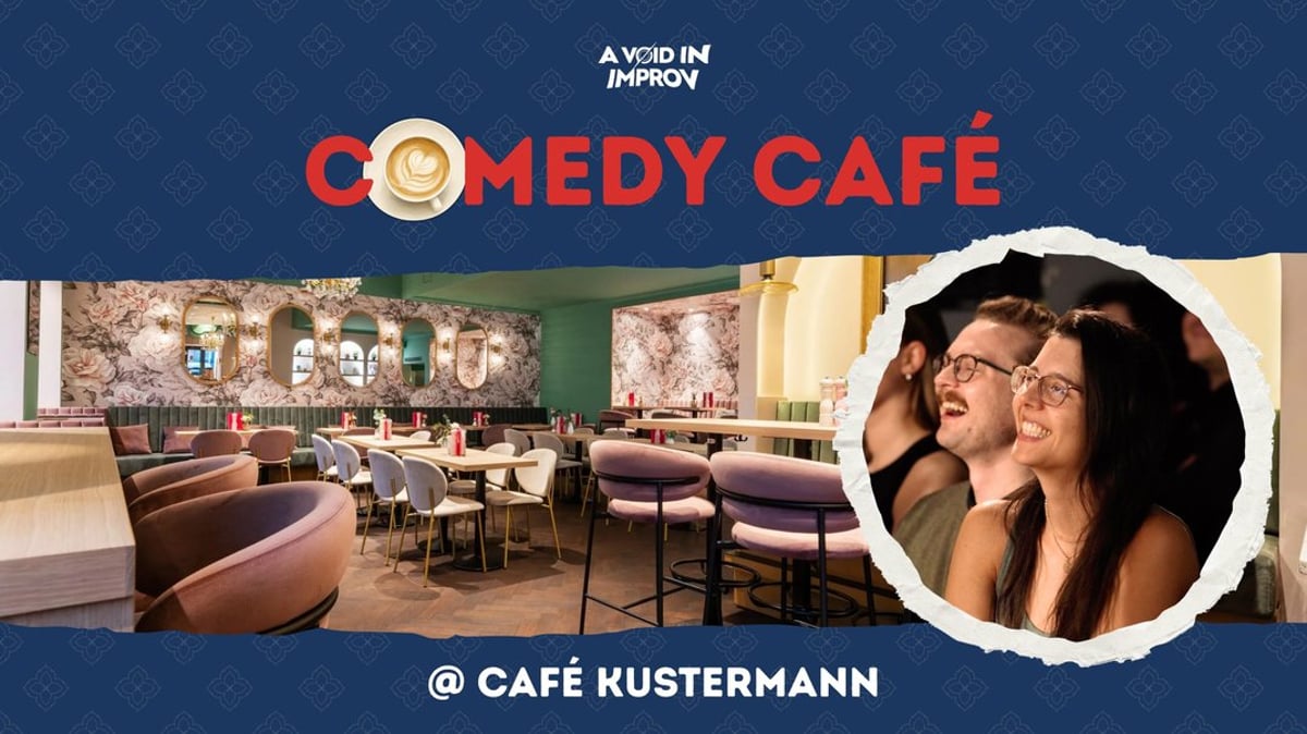 Cake, Drinks & Improv Comedy at Café Kustermann