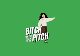 Bitch Pitch