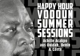 Happy Hour Summer Vodoun Sessions mit Achille Acakpo