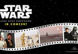 Star Wars in Concert – Eine neue Hoffnung