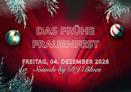 Das „frühe“ Frauenfest