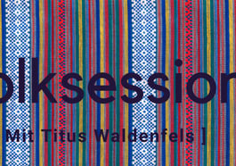 Folksession mit Titus Waldenfels