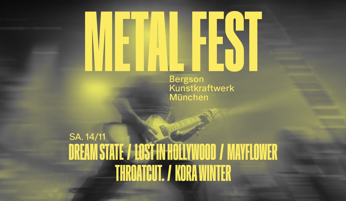 Bergson Metal Fest 2026 mit Dream State, Lost in Hollywood, Mayflower, Throatcut. und Kora Winter
