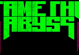 Tame the Abyss