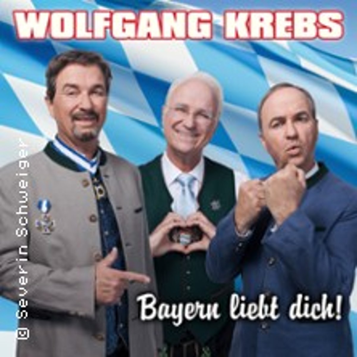 Wolfgang Krebs – Bayern liebt DICH!