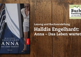 Halldis Engelhardt „Anna – Das Leben wartet!“