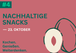 Nachhaltige Snacks