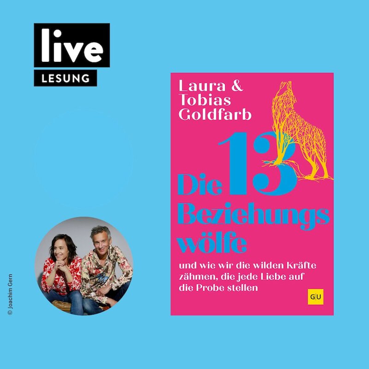 Laura & Tobias Goldfarb: Die 13 Beziehungswölfe