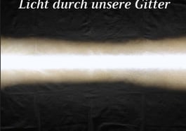 Simon Chkheidze „Licht durch unsere Gitter“