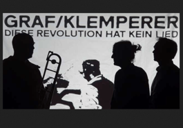 Graf / Klemperer – Diese Revolution hat kein Lied!