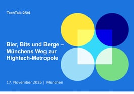 Bier, Bits und Berge – Münchens Weg zur Hightech-Metropole