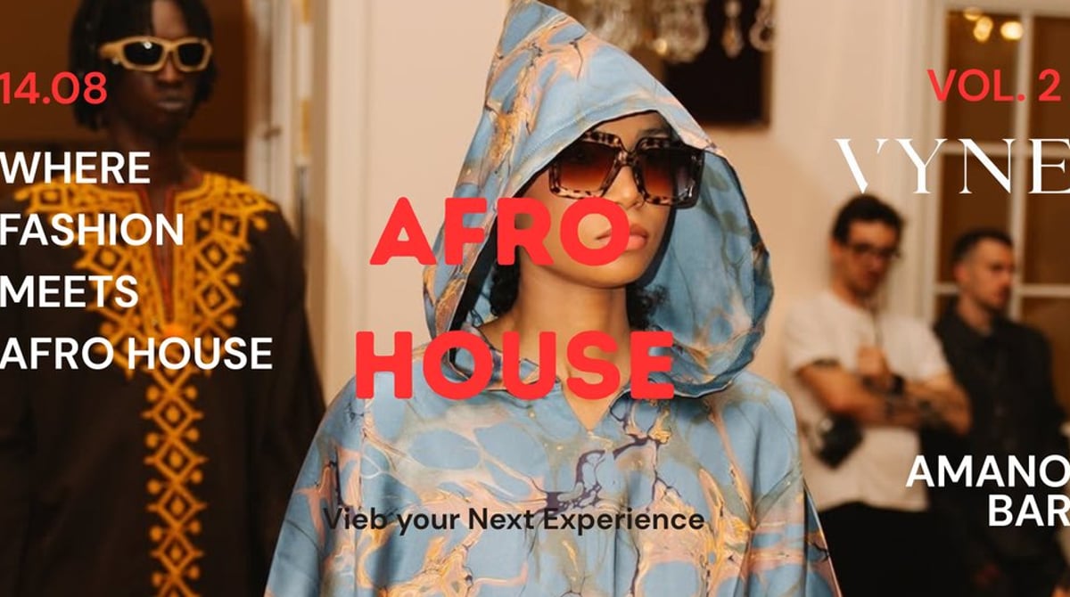 VYNE Vol. 2 – Where Fashion Meets Afro House
