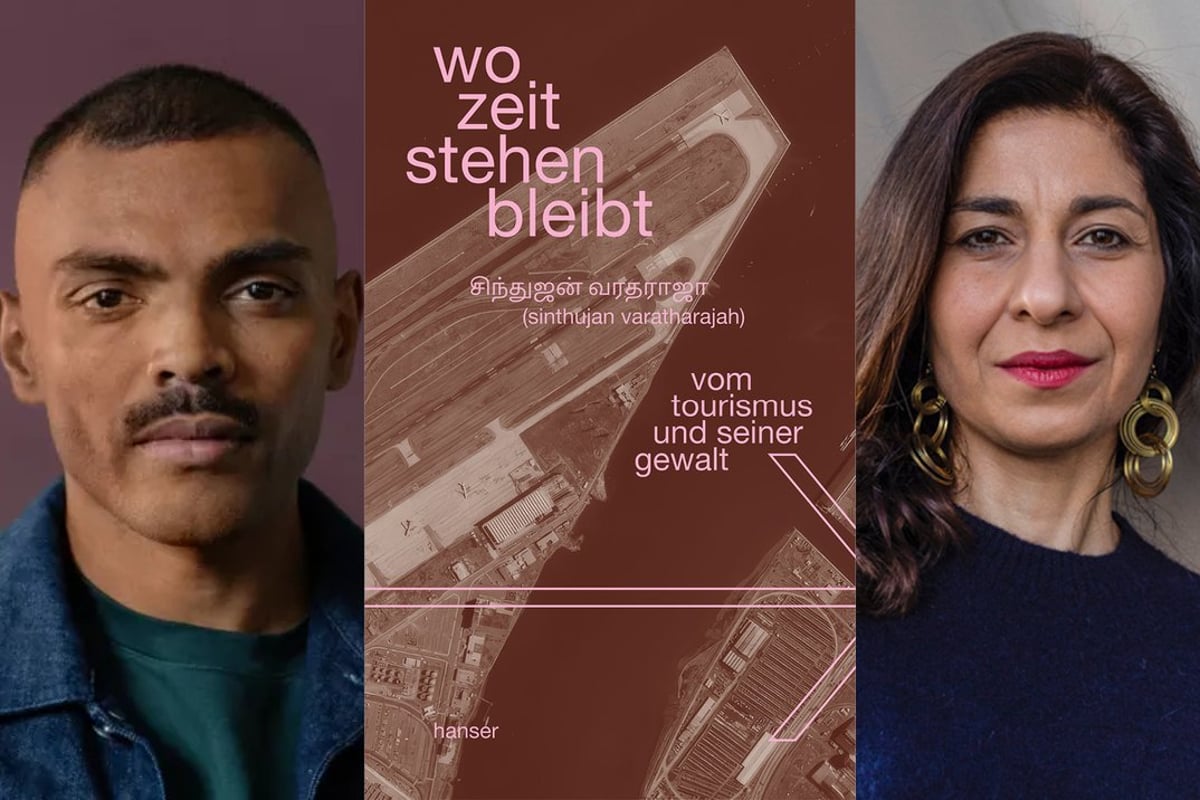 Sinthujan Varatharajah & Asal Dardan – »wo zeit stehen bleibt. vom tourismus und seiner gewalt«