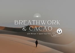 Breathwork & Kakao Zeremonie: Trust the Unfolding