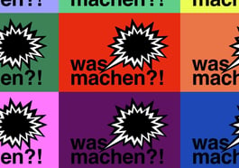 Was Machen?! – Gemeinsam aktiv werden