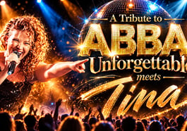 A Tribute to Abba Unforgettable meets Tina