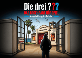 Die drei ??? – Das begehbare Hörspiel: Ausstellung in Gefahr