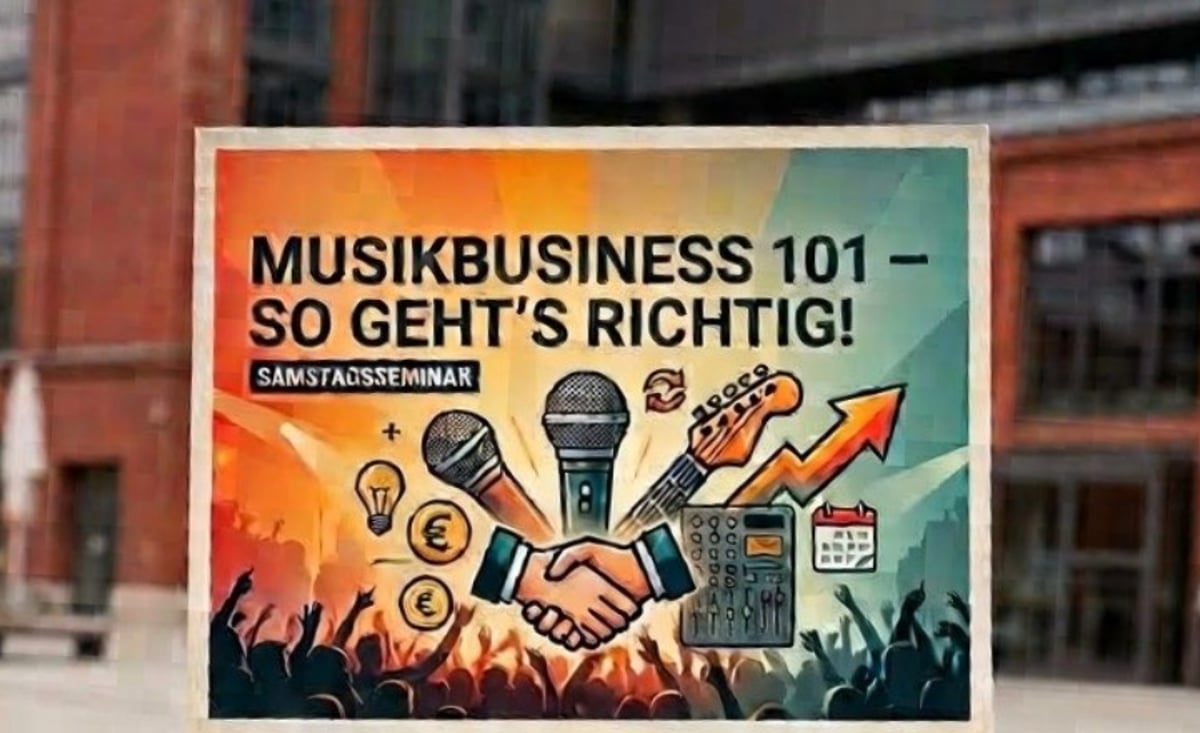 Musikbusiness 101 – so geht’s richtig!