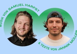 Samuel Harfst & Jannik Müller