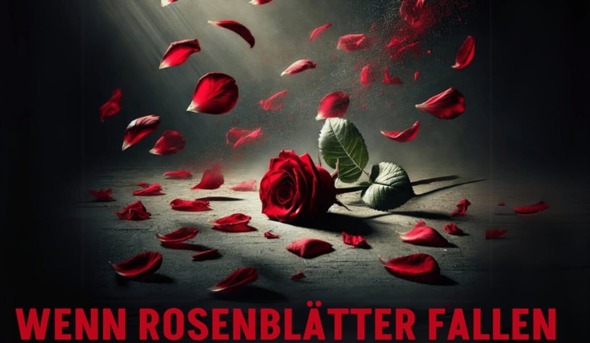 Wenn Rosenblätter fallen