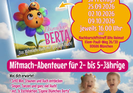 Blümchen Berta – Mitmach-Abenteuer für 2-5 Jährige