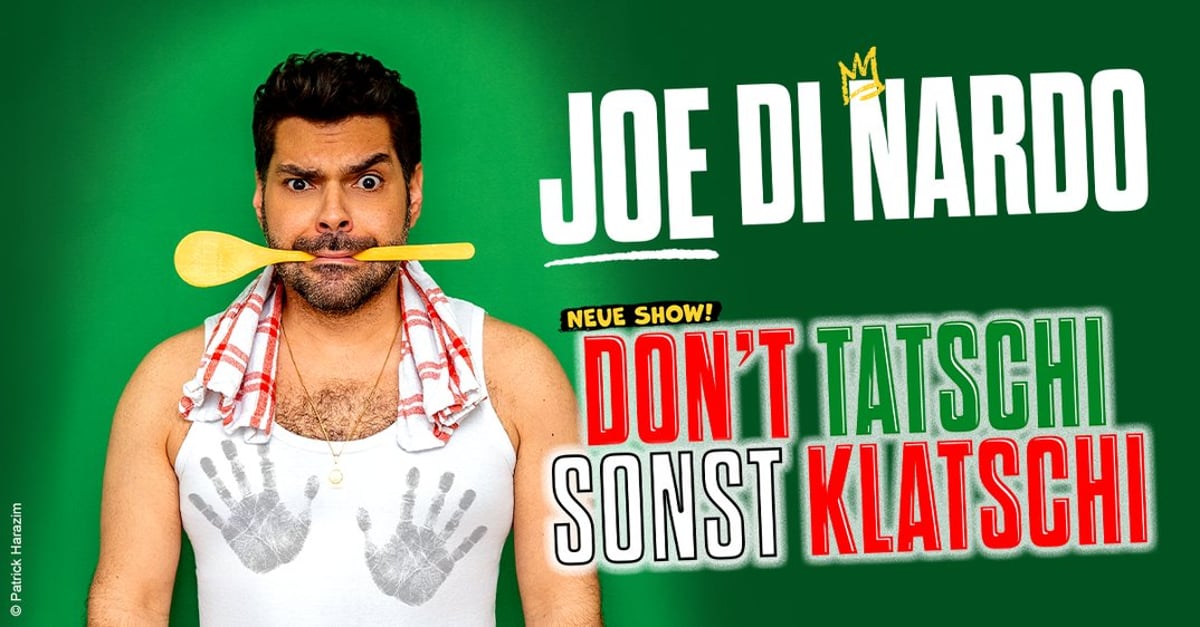 Joe Di Nardo – DON‘T TATSCHI SONST KLATSCHI