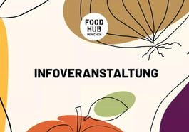 FoodHub Schwabing Infoveranstaltung