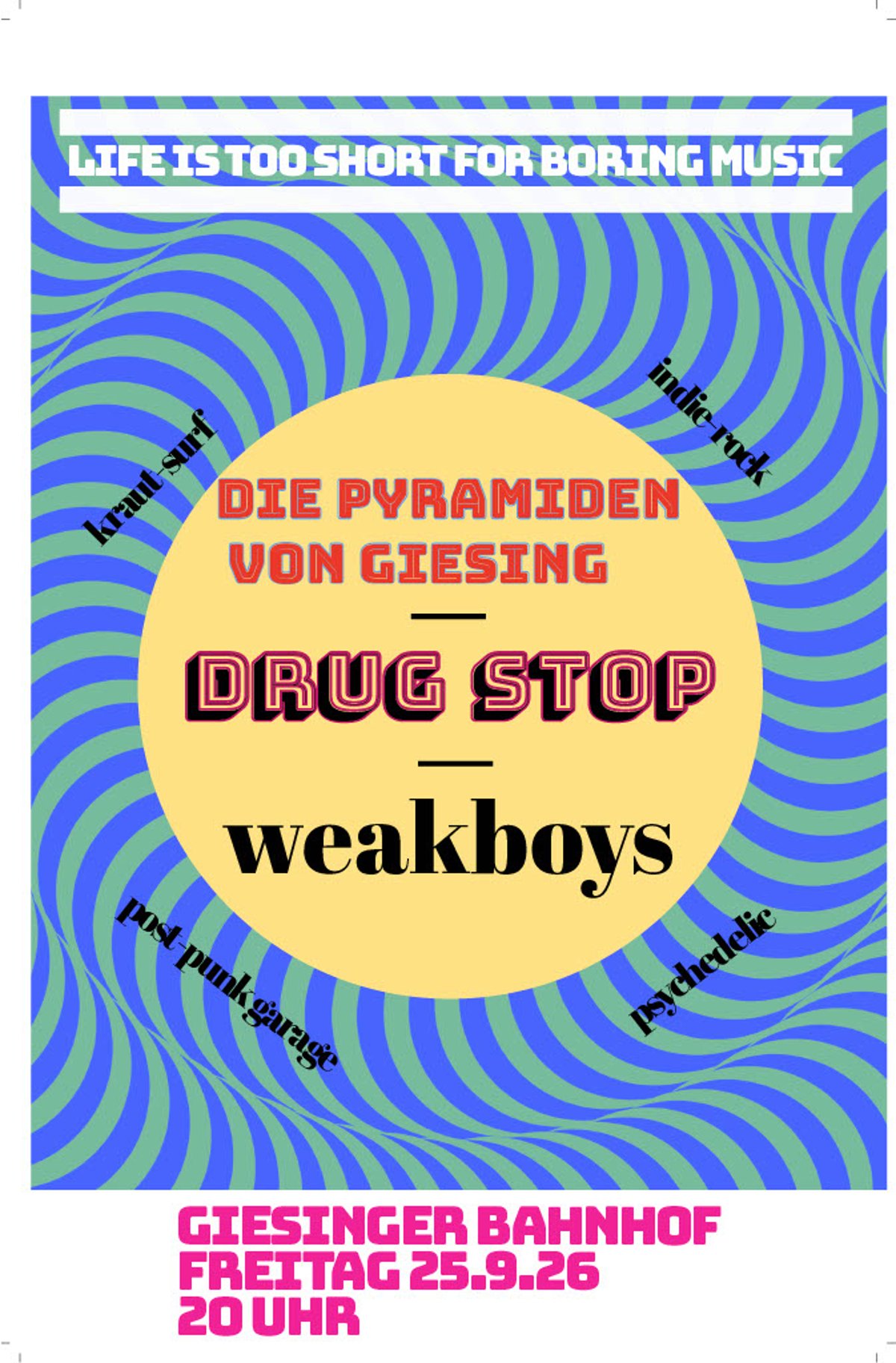 Drug Stop, weakboys & Die Pyramiden von Giesing