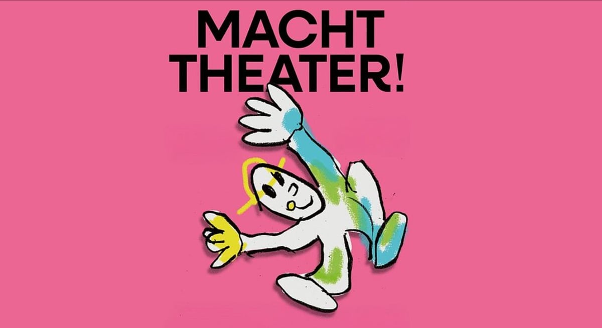 Macht Theater!