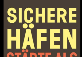 Volker M. Heins „Sichere Häfen – Städte als Zuflucht“