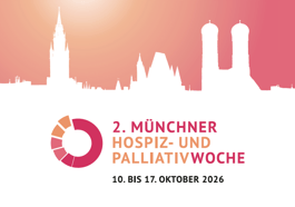 2. Münchner Hospiz- und Palliativwoche