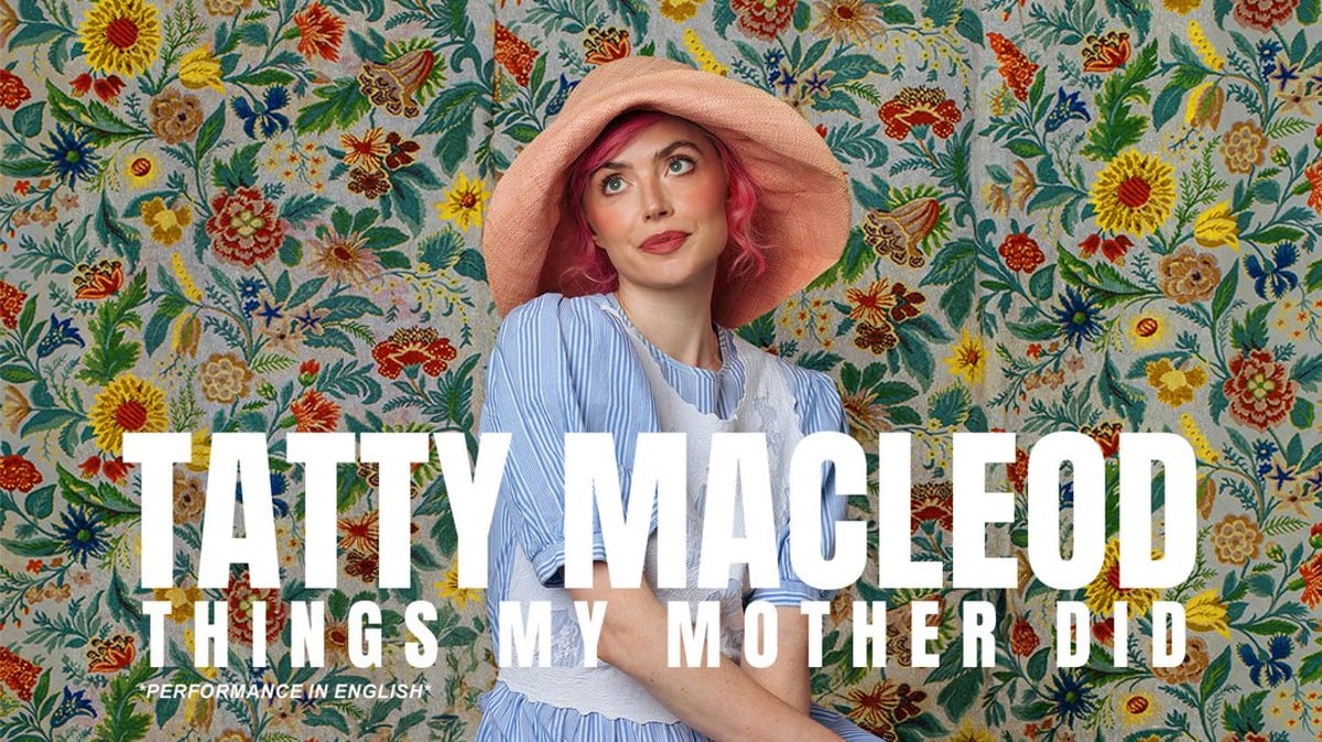 Tatty Macleod – Things my mother did