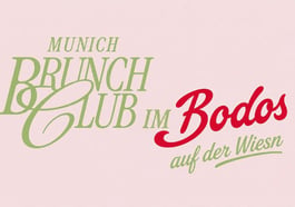 Munich Brunch Club im Bodos auf der Wiesn