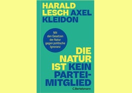 Harald Lesch & Axel Kleidon „Die Natur ist kein Parteimitglied“