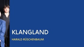 Klangland – Harald Rüschenbaum Trio