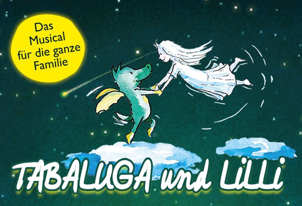 Tabaluga und Lilli – Das drachenstarke Musical für die ganze Familie