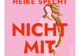 Heike Specht „Nicht mit uns: Die Kraft weiblicher Ideen“