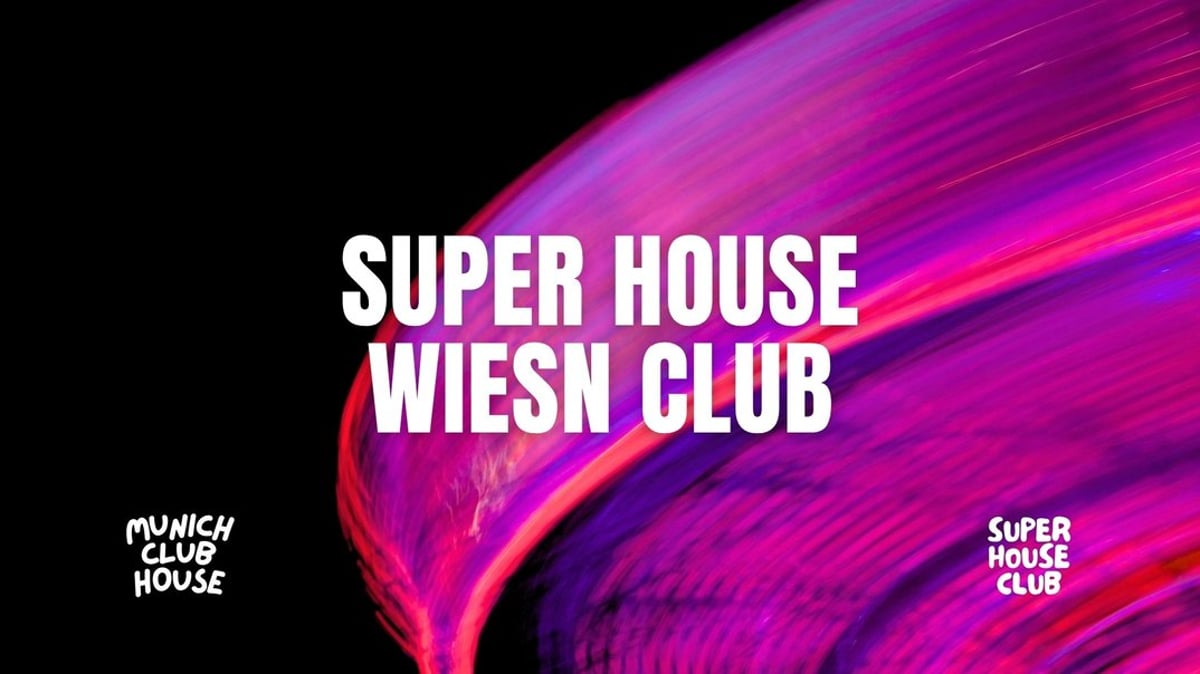 Super House Wiesn Club