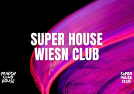 Super House Wiesn Club