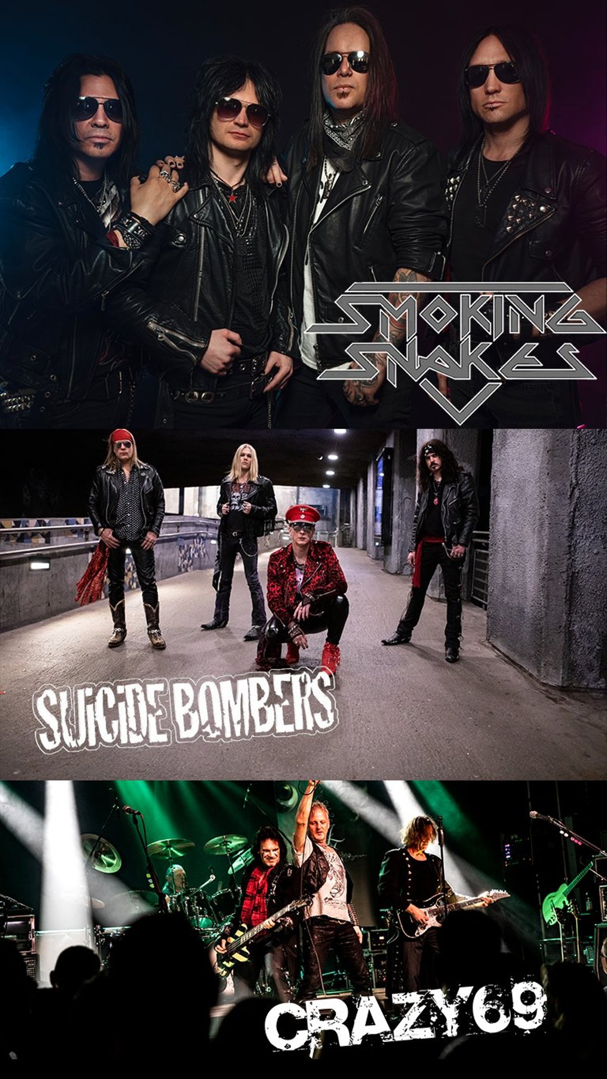 Smoking Snakes + Suicide Bombers + CRAZY69