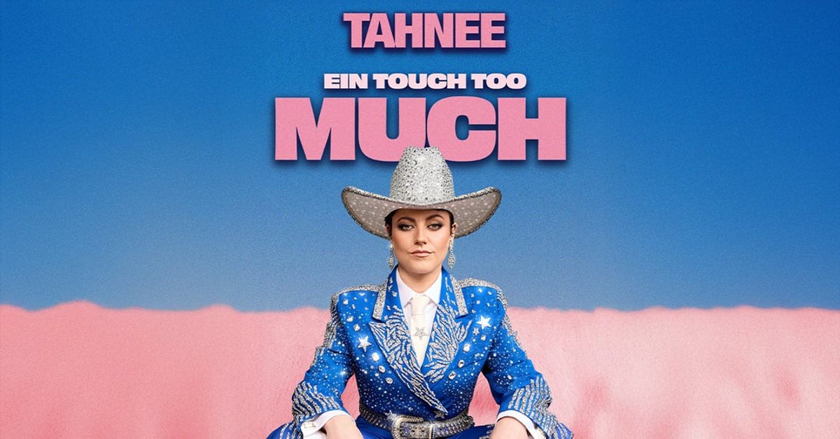 Tahnee – Ein Touch Too Much